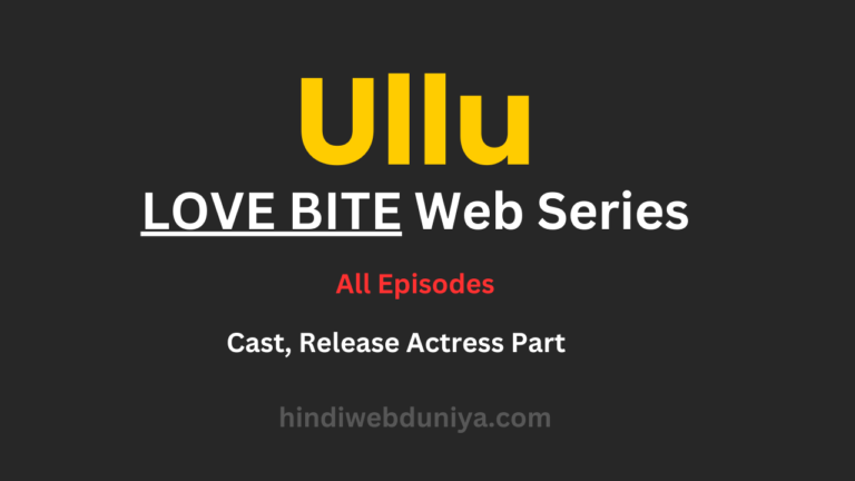 Love Bite Part 2 Web Series